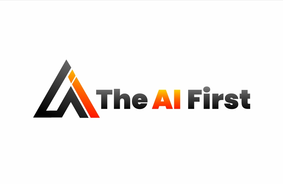 The AI First